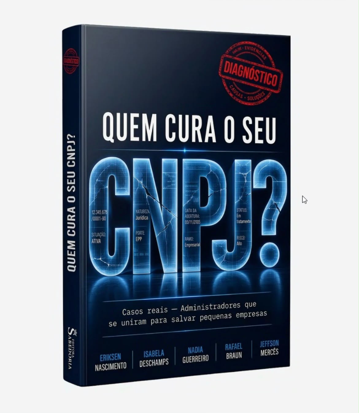 "Quem Cura o seu CNPJ"